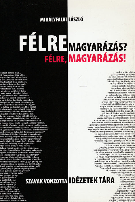 Félremagyarázás? Félre, magyarázás!