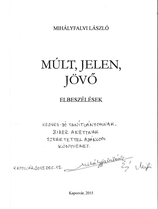 Múlt, jelen, jövő