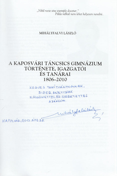 A kaposvári Táncsics Gimnázium története, igazgatói és tanárai 1806-2010