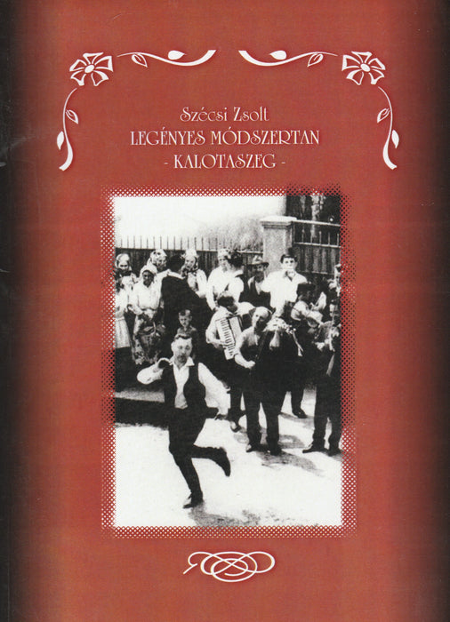 Legényes módszertan - Kalotaszeg