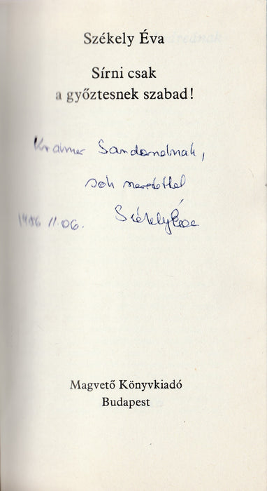 Sírni csak a győztesnek szabad!