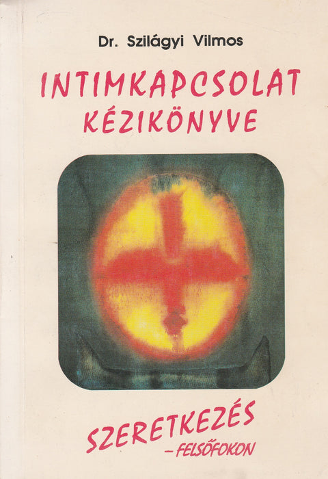 Intimkapcsolat kézikönyve