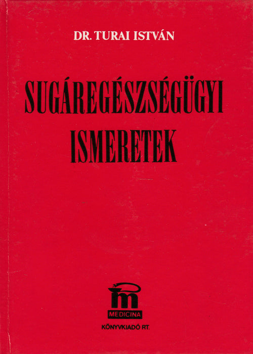 Sugáregészségügyi ismeretek