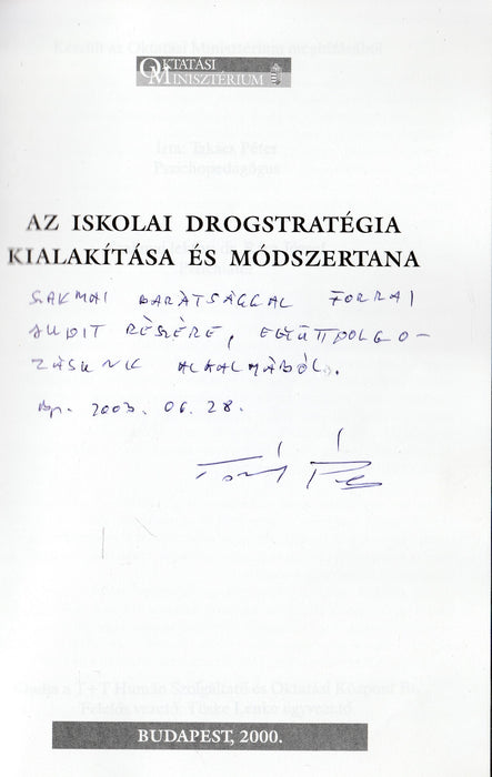 Az iskolai drogstratégia kialakítása és módszertana