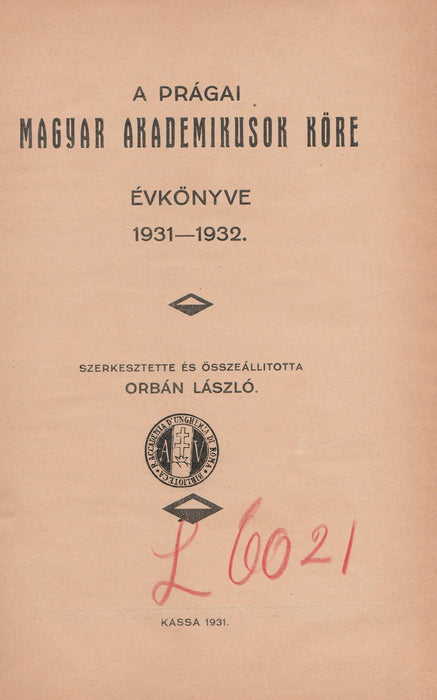 A prágai Magyar Akademikusok Köre évkönyve 1931-1932