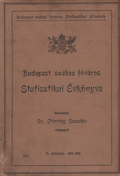 Budapest székesfőváros statisztikai évkönyve 1895-1896. II. évfolyam