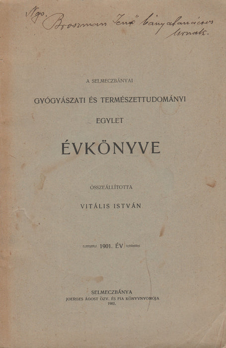 A Selmeczbányai Gyógyászati és Természettudományi Egylet Évkönyve 1901. év