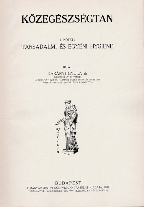 Közegészségtan I-IV.