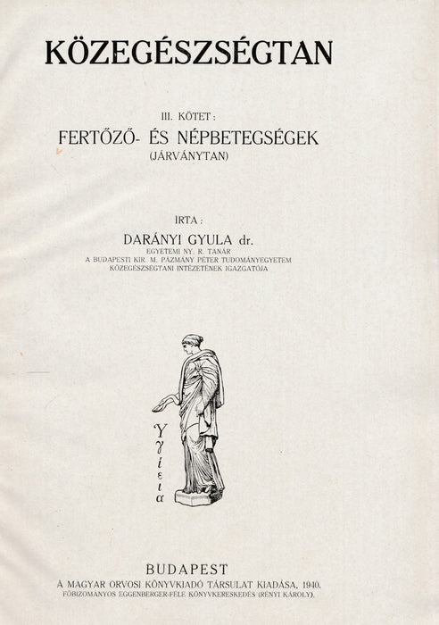 Közegészségtan I-IV.