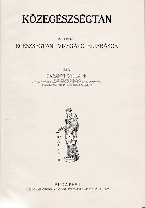 Közegészségtan I-IV.