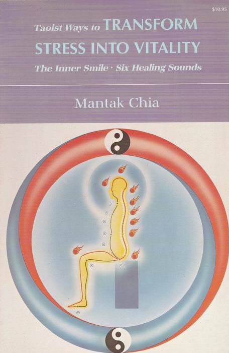 Taoist Ways to Transfor Stress Into Vitality