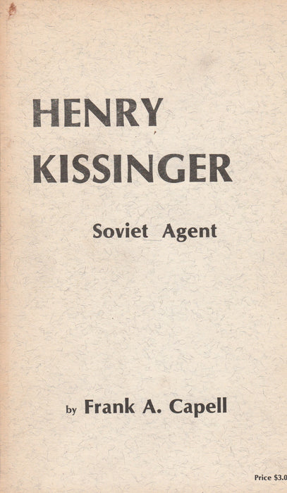 Henry Kissinger Soviet Agent