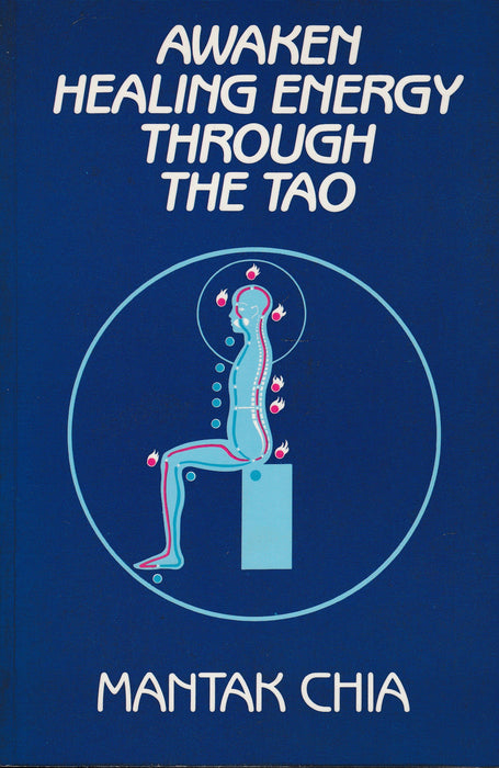 Awaken Healing Energy Through the Tao