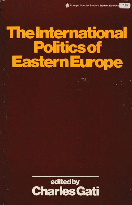 The International Politics of Eastern Europe