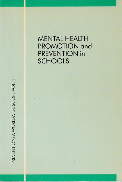 Mental Health Promotion and Prevention in Schools