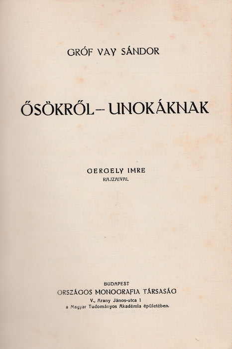 Ősökről-unokáknak