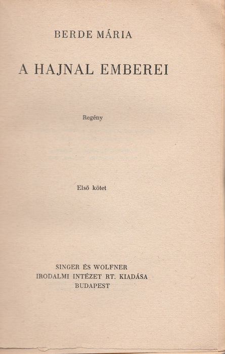 A hajnal emberei I-II.