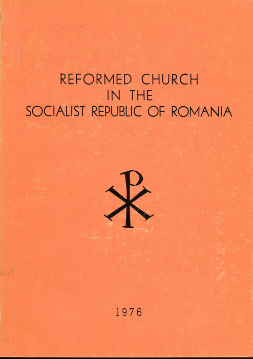Reformed Church in the Socialist Republic of Romania