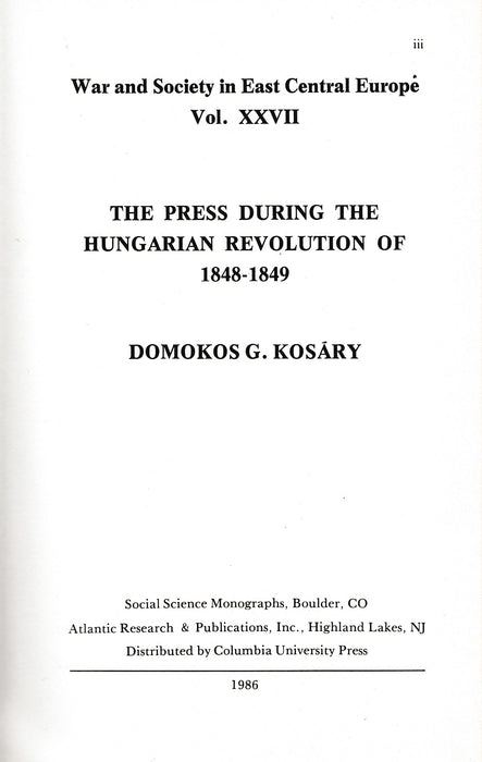 The Press During the Hungarian Revolution of 1848-1849