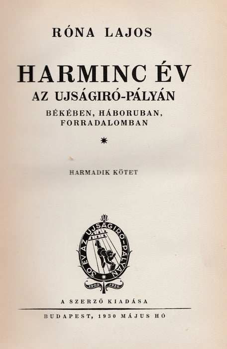 Harminc év az újságíró-pályán III.