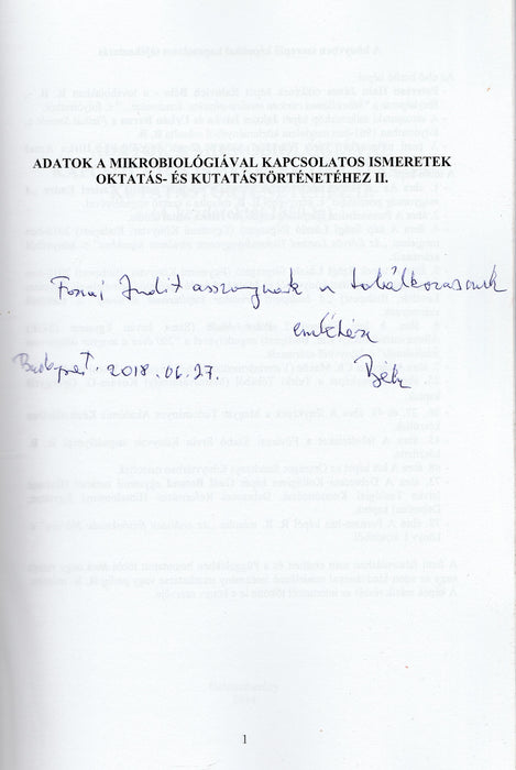 Adatok mikrobiológiával kapcsolatos ismeretek oktatás- és kutatástörténetéhez I-III.