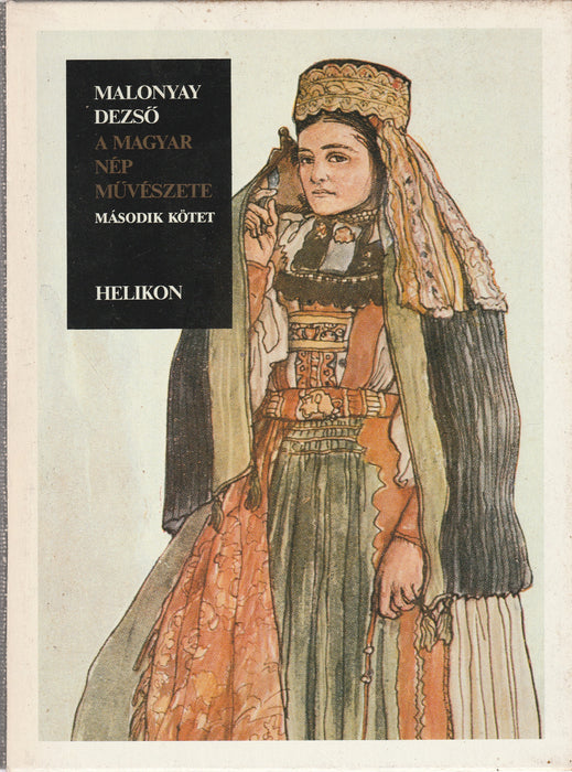 A magyar nép művészete II.