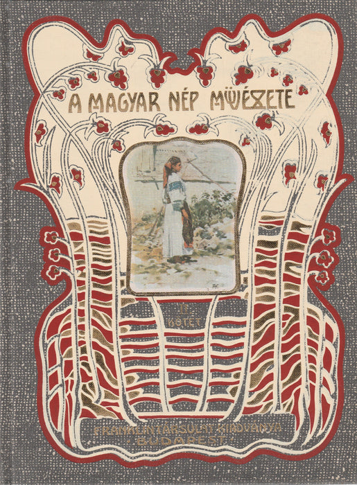 A magyar nép művészete II.