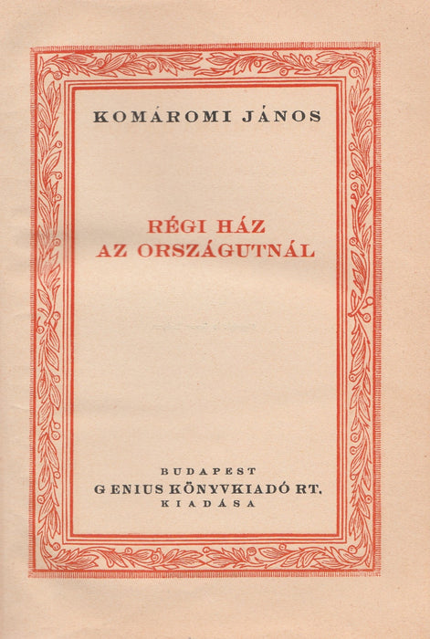 Régi ház az országútnál