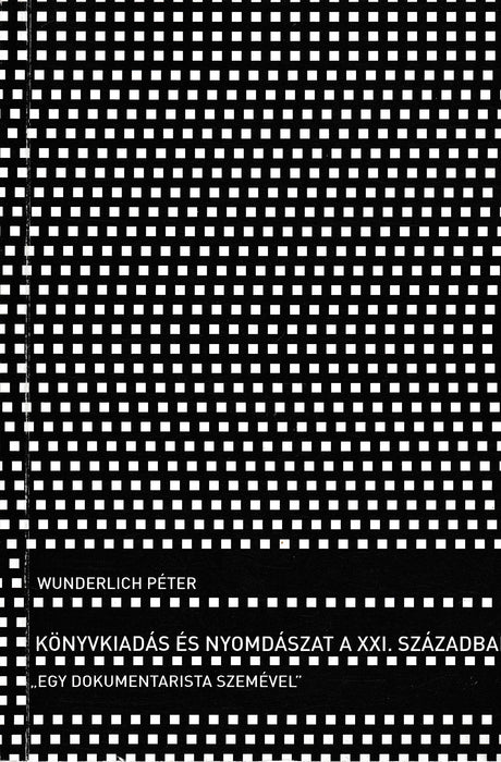 Könyvkiadás és nyomdászat a XXI. században