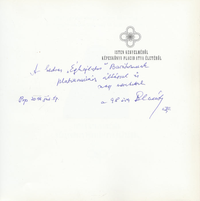 Isten kegyelméből  - Képeskönyv Placid atya életéről