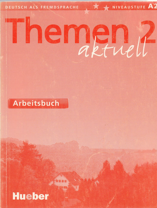 Themen aktuell 2. I-II. - Arbeitsbuch - Kursbuch