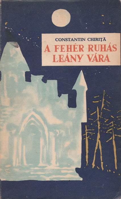 A fehér ruhás leány vára