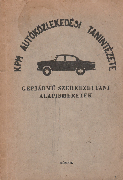 Gépjármű szerkezettani alapismeretek