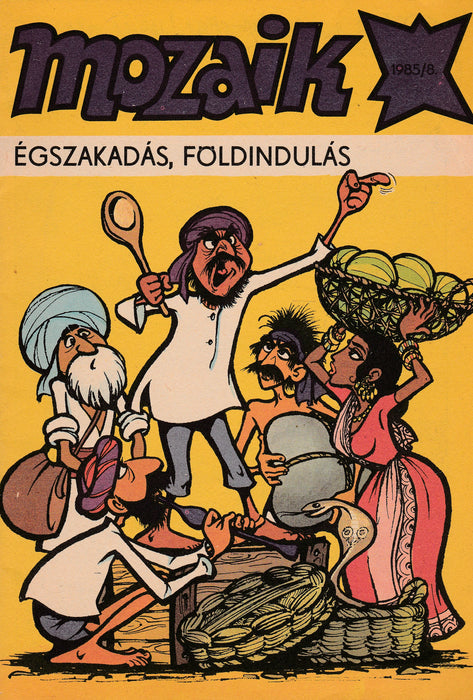 Mozaik 1985. 8. szám - Égszakadás, földindulás