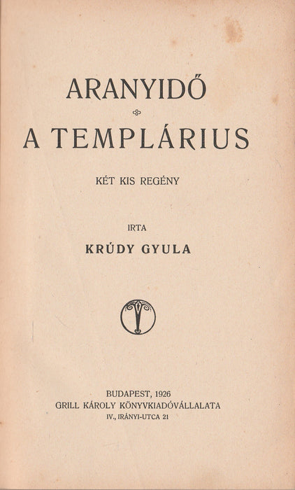 Aranyidő - A templárius