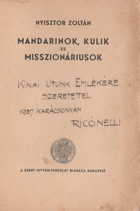 Mandarinok, kulik és misszionáriusok