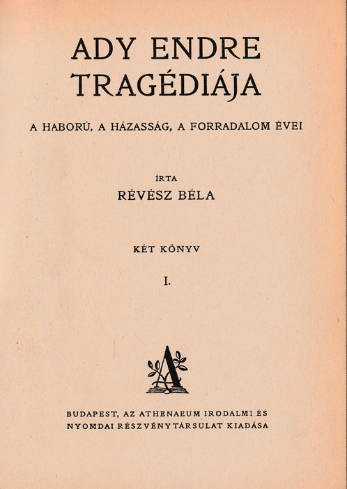 Ady Endre tragédiája I.