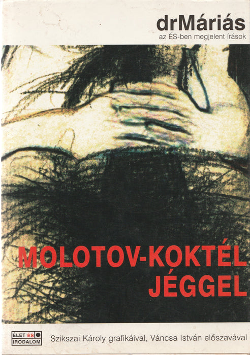 Molotov-koktél jéggel