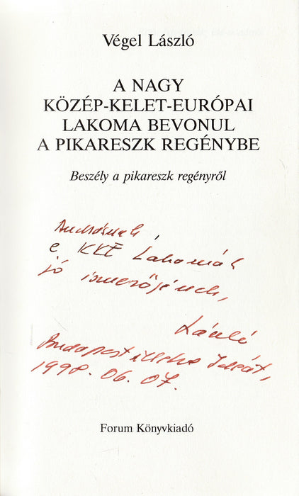 A nagy Közép-Kelet-Európai Lakoma bevonul a pikareszk regénybe