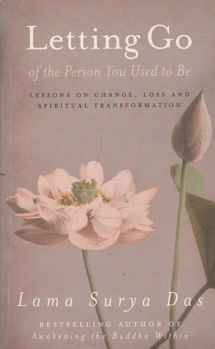 Letting Go of the Person You Used to Be