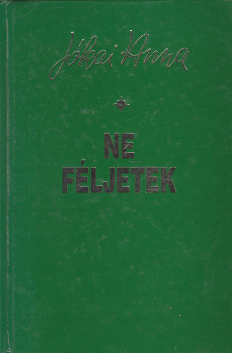 Ne féljetek
