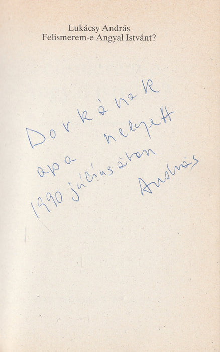 Felismerem-e Angyal Istvánt?