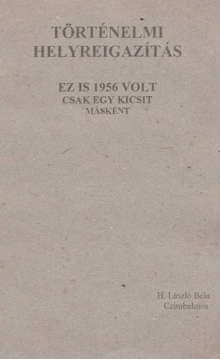 Történelmi helyreigazítás