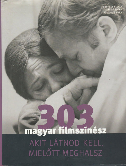 303 magyar filmszínész