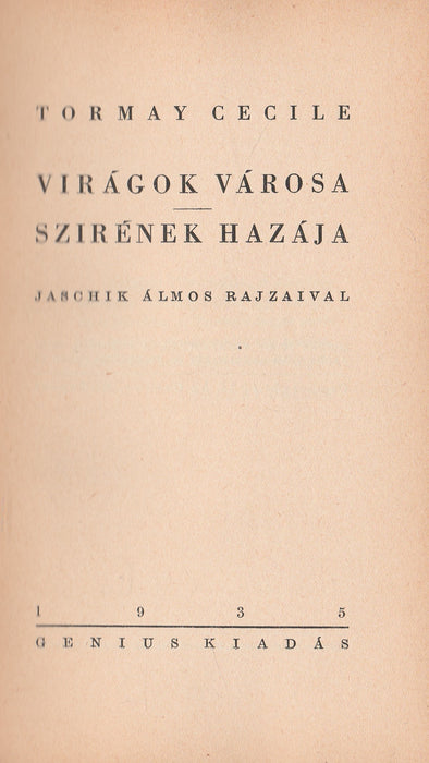 Virágok városa - Szirének hazája