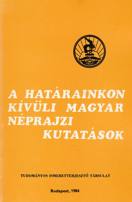 A határainkon kívüli magyar néprajzi kutatások
