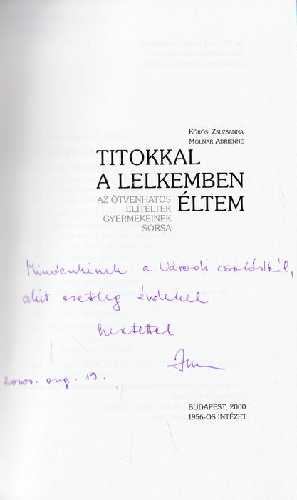 Titokkal a lelkemben éltem