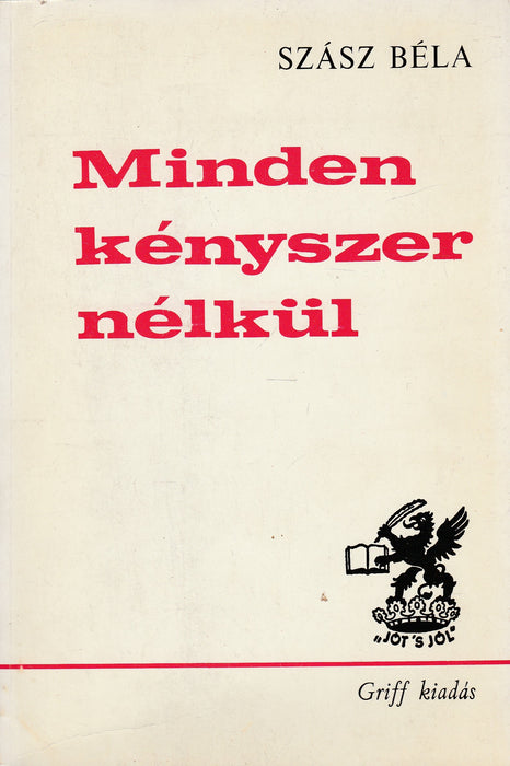 Minden kényszer nélkül