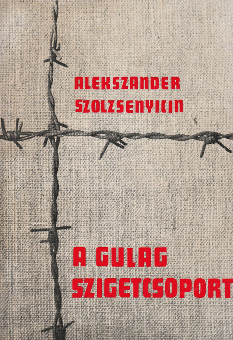 A Gulag szigetcsoport I.