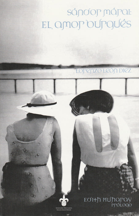 Sándor Márai: El amor burgués